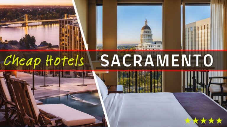Top 10 Best Budget-Friendly Hotels in Sacramento CA  | Affordable Options for 2024